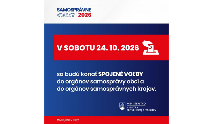 SPOJENÉ VOĽBY - Voľby do orgánov samosprávy obcí - Voľby do orgánov samosprávnych krajov- sobota 24.10.2026